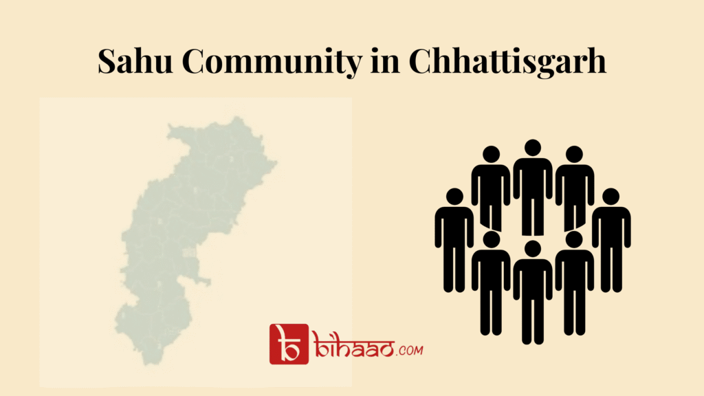 Sahu Community in Chhattisgarh | Bihaao.com